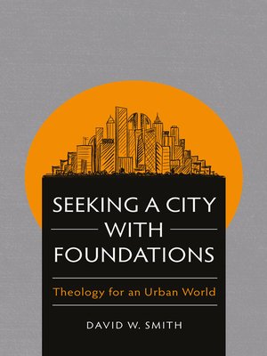 cover image of Seeking a City with Foundations